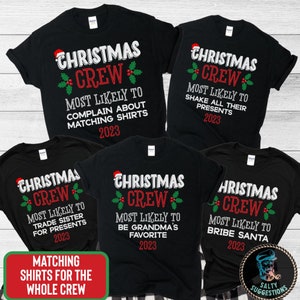 Matching Family Christmas Shirt, Most Likely To Christmas Shirt, Funny Christmas T-Shirts, Family Christmas Tee, Funny Group Custom Tshirts