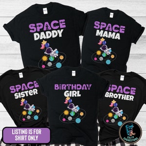 Space Birthday Shirt, Family Matching Space Birthday Shirts, Outer Space Party, Astronaut Themed Birthday Tshirts, Space Girl Girl&#39;s BDay
