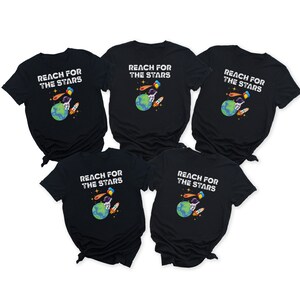 Teacher Shirts, Matching Teacher Shirts, Space Themed TShirt, Reach for the Stars, Back to School, Group Teacher Tshirts, Teacher Teams