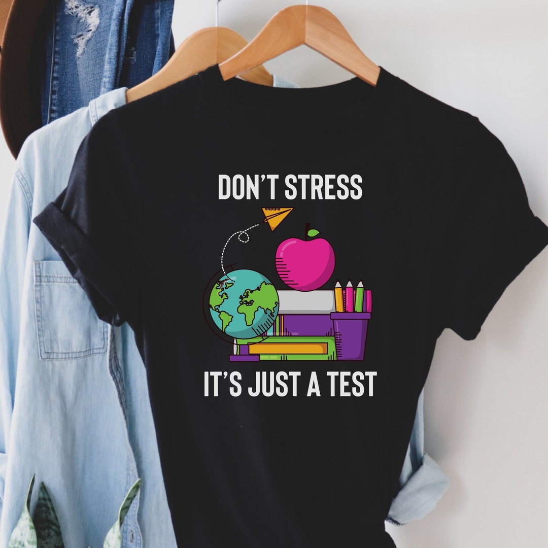 Teacher Shirt, Testing Day Shirt, Funny Testing Shirt, State Testing ...