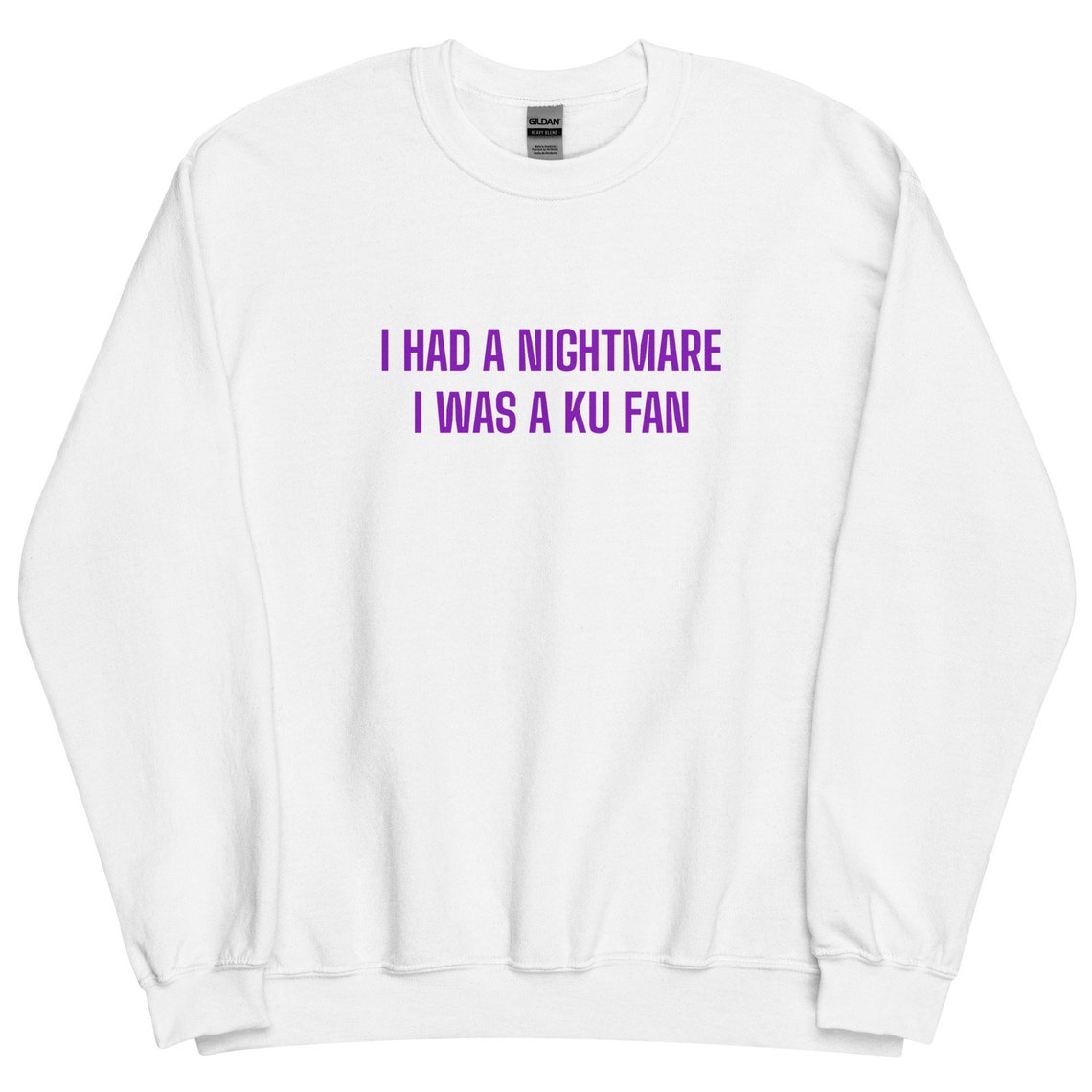 I Had a Nightmare I Was a KU Fan Sweatshirt - Etsy