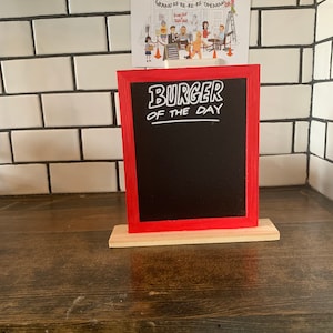 Bob&#39;s Burger&#39;s Inspired Chalkboard / Blackboard Burger of The Day Board