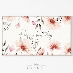 May include: A white background with pink and brown watercolor flowers and the text "Happy birthday".