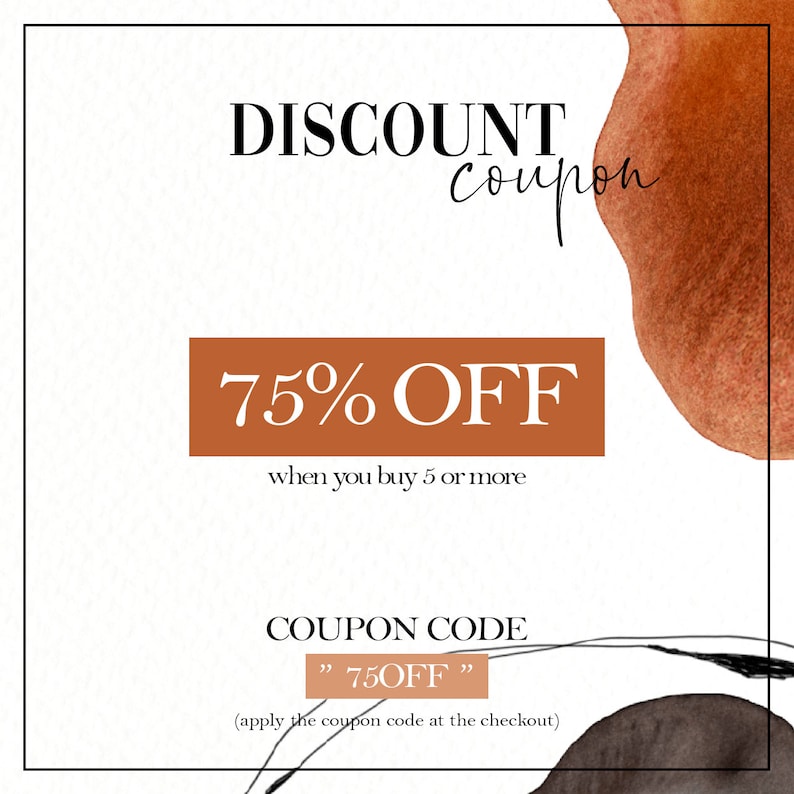 May include: A discount coupon with a watercolour background. The coupon offers 75% off when you buy 5 or more items. The coupon code is "75OFF".