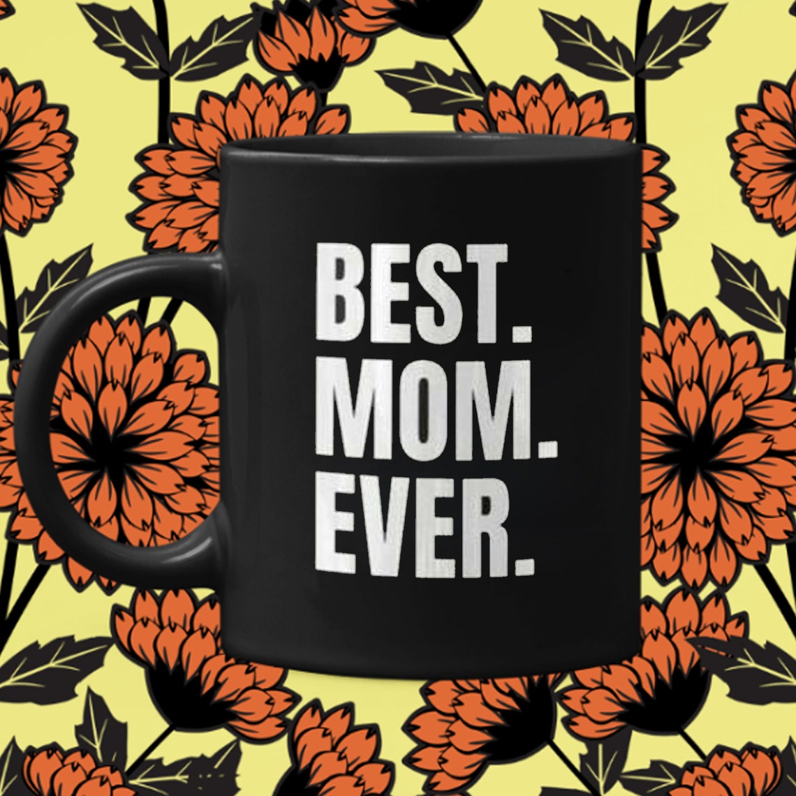 Best Mom Ever Mug Beautiful Premium Quality Gift Idea For Etsy