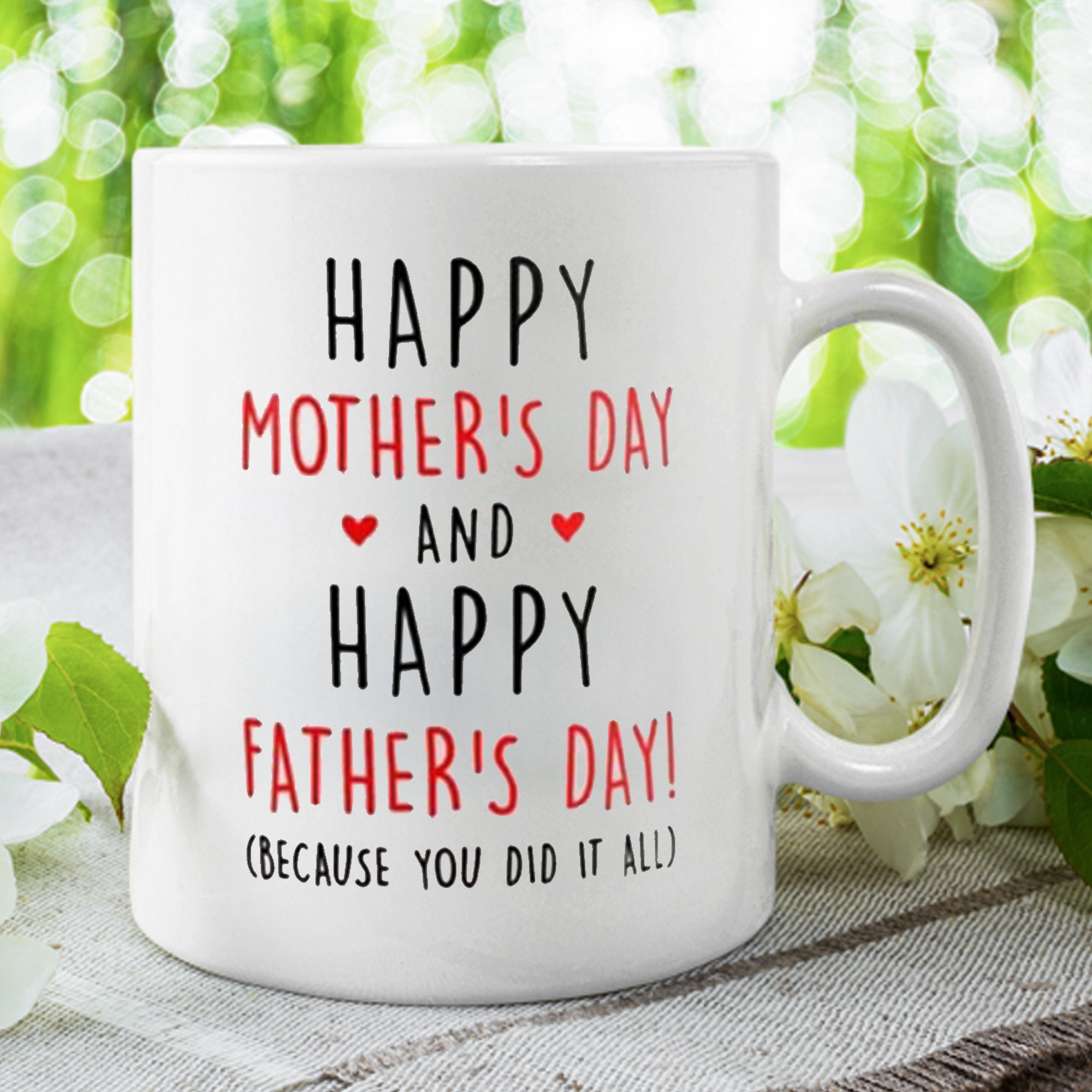 Happy Mother's Day And Happy Father's Day Because You Etsy