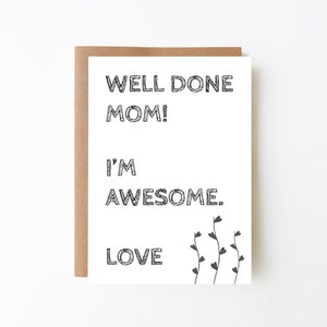 Muito bem, mãe, sou incrível, cartão de dia das mães engraçado, cartão de aniversário da mãe, download digital, modelo de envelope para impressão gratuito incluído