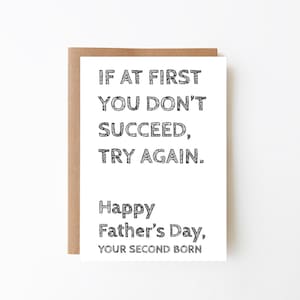 If At First You Don&#39;t Succeed Try Again, Second Born, Funny Father&#39;s Day Card, Digital Download, Free Printable Envelope Template Included