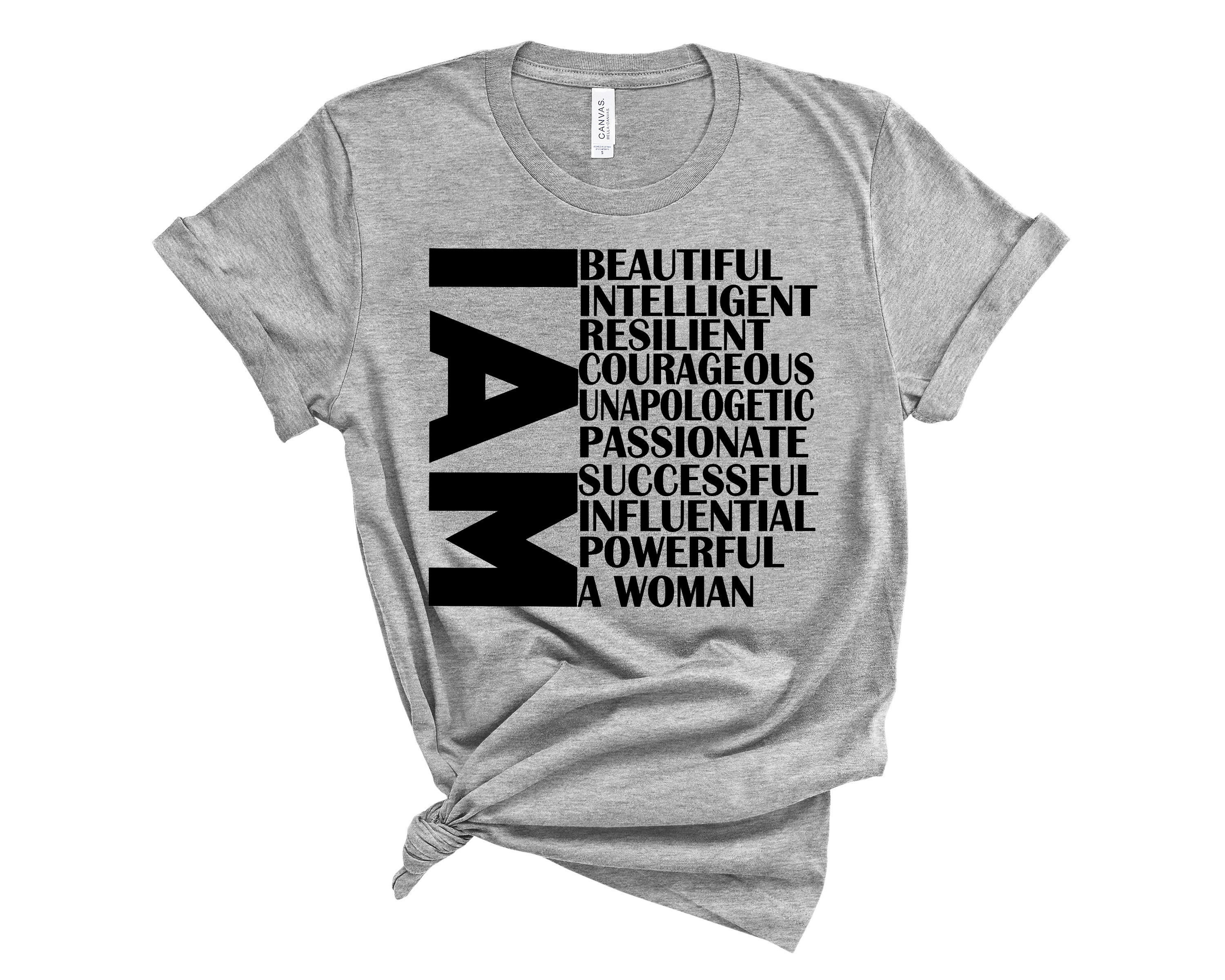 I Am Woman Shirt I Am Woman Tshirt I Am Woman Tees Etsy