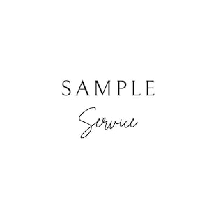 May include: Text that reads "SAMPLE Service" in black font on a white background.