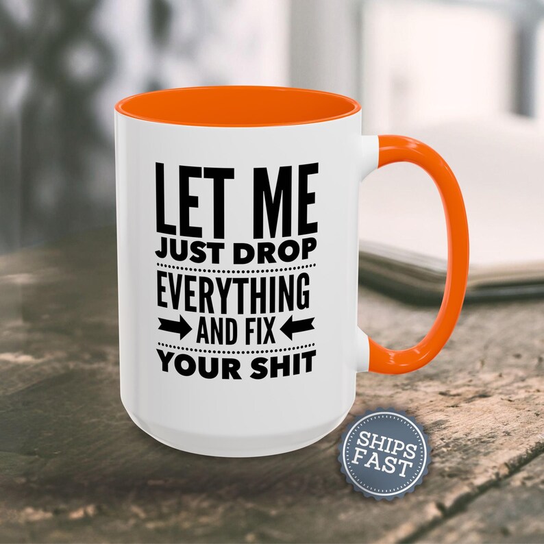 Funny Handyman Gift Funny Coffee Mug Sarcastic Mug Inappropriate Coffee Mug Adult Humor Mug Funny Dad Gift Funny Contractor Gift for Him image 11