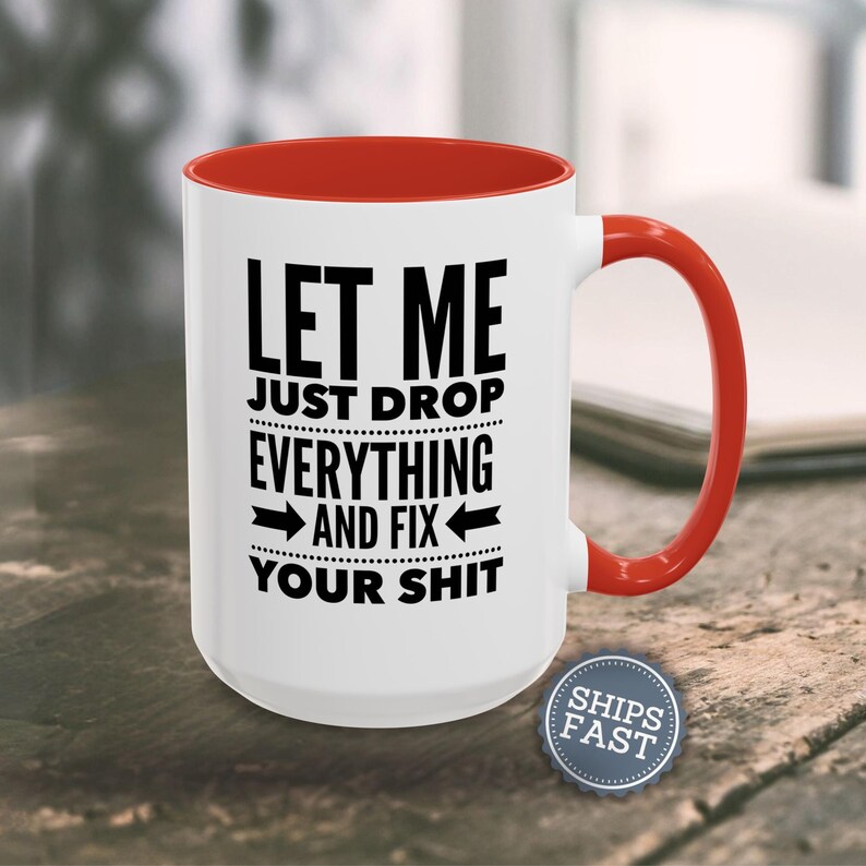 Funny Handyman Gift Funny Coffee Mug Sarcastic Mug Inappropriate Coffee Mug Adult Humor Mug Funny Dad Gift Funny Contractor Gift for Him image 13