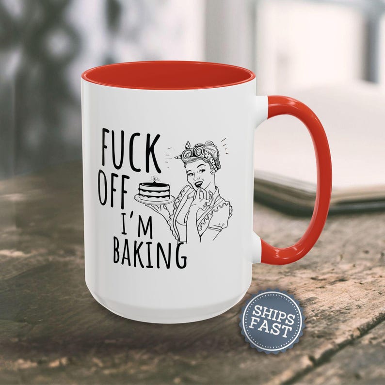Personalized Funny Baker Gift Funny Coffee Mug Sarcastic Mug Funny Mugs for Women Inappropriate Coffee Mug Custom Baking Gift for Her Mug image 9