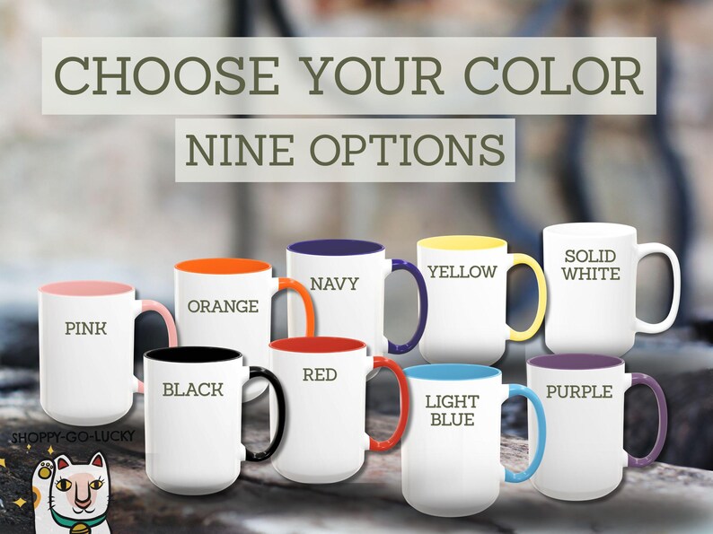 a collection of nine colorful mugs, each with a different color and design, arranged in a row. Above the mugs, there is text that reads "CHOOSE YOUR COLOR NINE OPTIONS".