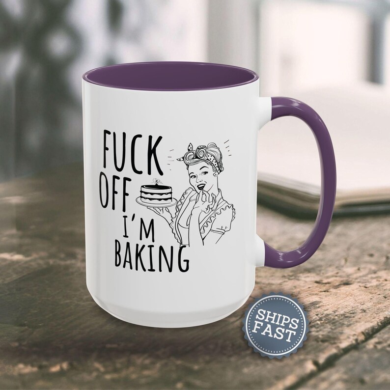 Personalized Funny Baker Gift Funny Coffee Mug Sarcastic Mug Funny Mugs for Women Inappropriate Coffee Mug Custom Baking Gift for Her Mug image 6