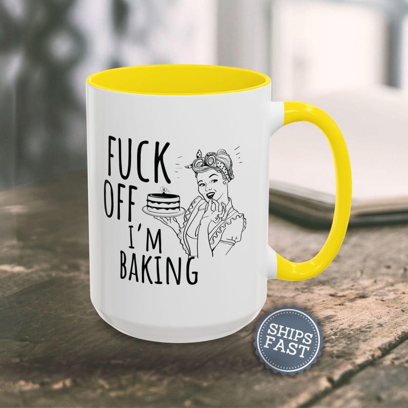 Personalized Funny Baker Gift Funny Coffee Mug Sarcastic Mug Funny Mugs for Women Inappropriate Coffee Mug Custom Baking Gift for Her Mug image 7