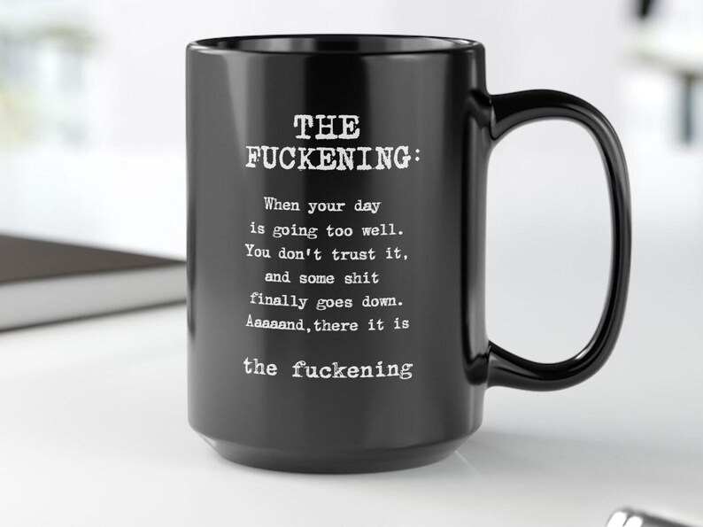 Funny Dark Humor Mug Funny Coffee Mug Sarcastic Mug Existential Dread Funny Mugs for Women Adult Humor Mug Offensive Funny Mug Black Gift image 4