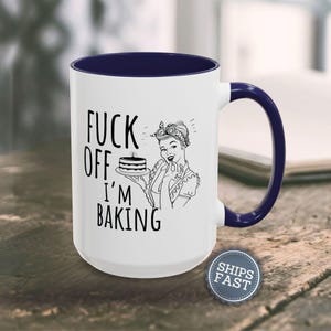 Personalized Funny Baker Gift Funny Coffee Mug Sarcastic Mug Funny Mugs for Women Inappropriate Coffee Mug Custom Baking Gift for Her Mug image 11
