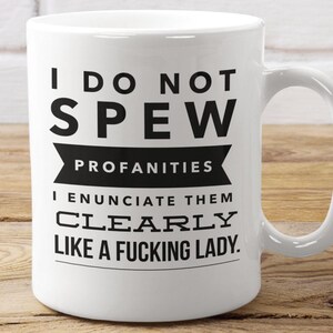 Funny Sassy Women Gift Funny Coffee Mug Sarcastic Mug Funny Mugs for Women Inappropriate Coffee Mug Adult Humor Mug Funny Lady Gift Mug image 13