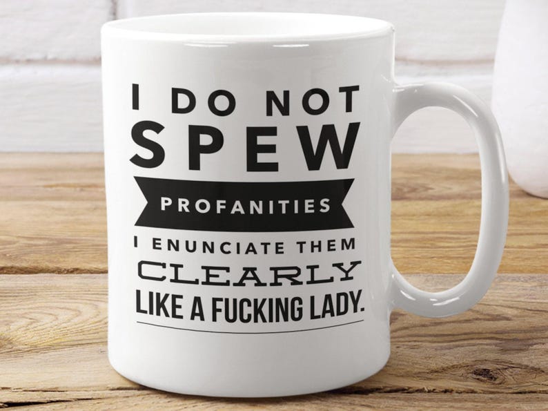 Funny Sassy Women Gift Funny Coffee Mug Sarcastic Mug Funny Mugs for Women Inappropriate Coffee Mug Adult Humor Mug Funny Lady Gift Mug image 13