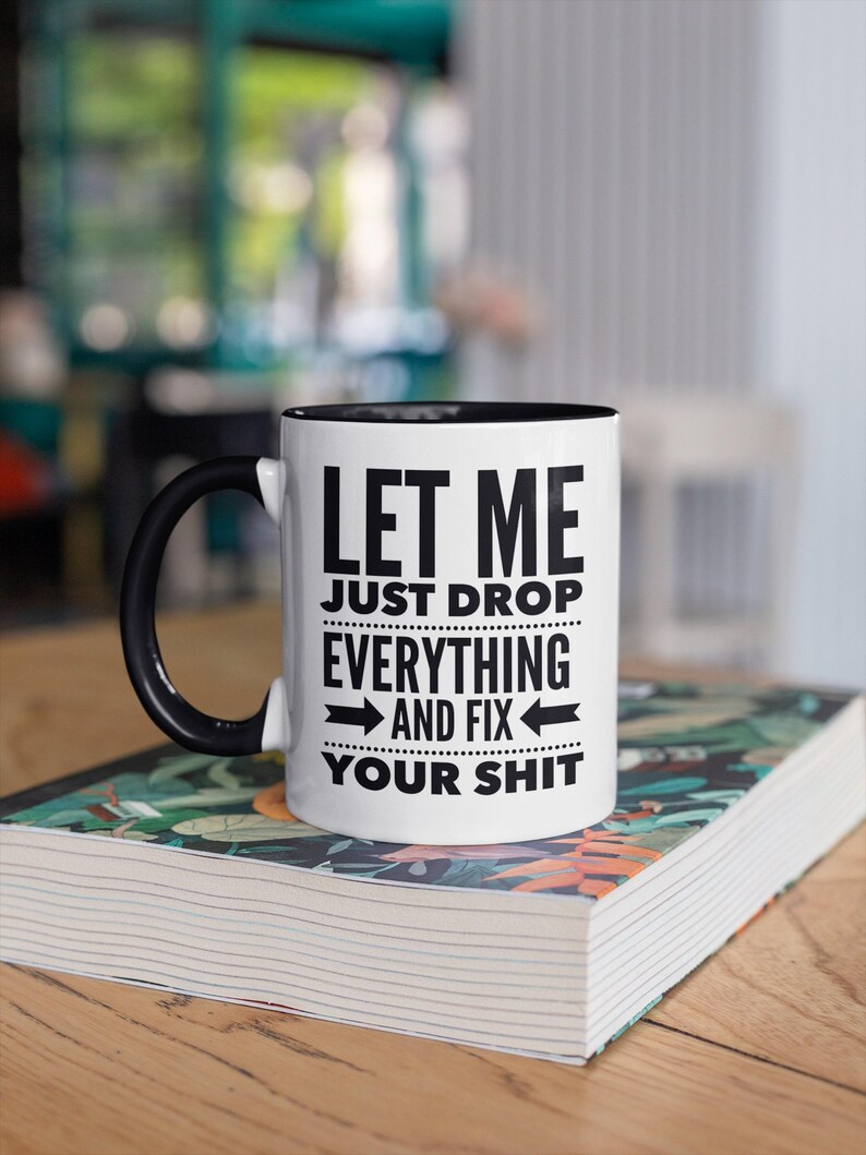 Funny Handyman Gift Funny Coffee Mug Sarcastic Mug Inappropriate Coffee Mug Adult Humor Mug Funny Dad Gift Funny Contractor Gift for Him image 5