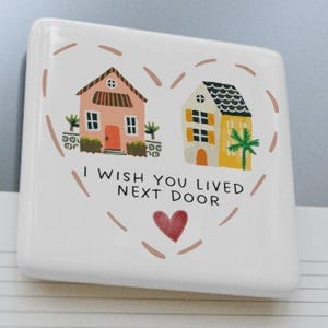 I wish you lived next door Porcelain Magnet, cute cottage core heart fridge magnet, ceramic ornament for refrigerator