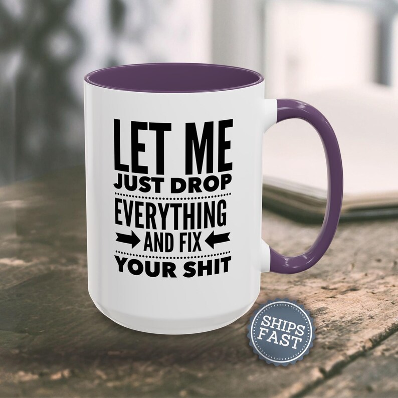 Funny Handyman Gift Funny Coffee Mug Sarcastic Mug Inappropriate Coffee Mug Adult Humor Mug Funny Dad Gift Funny Contractor Gift for Him image 8