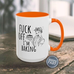 Personalized Funny Baker Gift Funny Coffee Mug Sarcastic Mug Funny Mugs for Women Inappropriate Coffee Mug Custom Baking Gift for Her Mug image 8