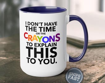 Funny Mugs for Women Sarcastic Mug Funny Coffee Mug Inappropriate Coffee Mug Funny Coworker Gift Adult Humor Mug Funny Office Gift for Her