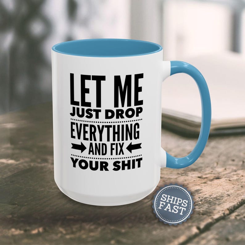 Funny Handyman Gift Funny Coffee Mug Sarcastic Mug Inappropriate Coffee Mug Adult Humor Mug Funny Dad Gift Funny Contractor Gift for Him image 9
