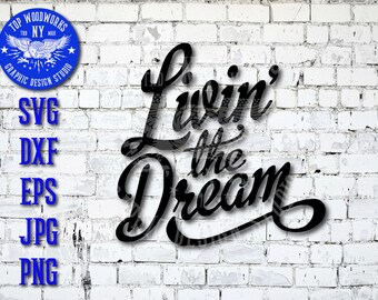 Download Living The Dream Svg Etsy