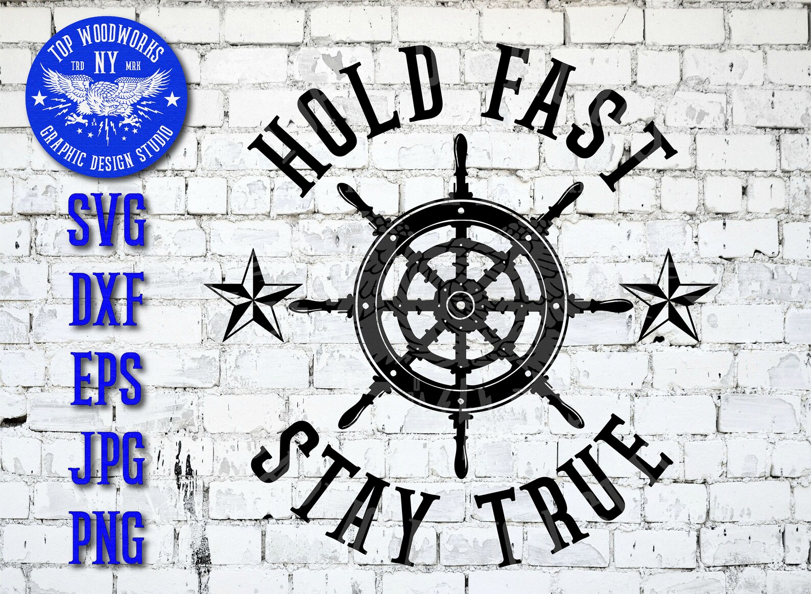 Hold Fast Stay True Anchor Nautical Star Sea Navy Sailor Etsy