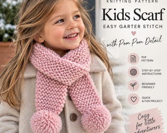May include: A pink knitted scarf featuring a garter stitch pattern and two large matching pom poms at the ends. The text on the image reads: KNITTING PATTERN Kids Scarf EASY GARTER STITCH with Pom Pom Detail, PDF PATTERN, STEP-BY-STEP INSTRUCTIONS, BEGINNER FRIENDLY, QUICK & FUN PROJECT, Cozy for little adventurers.