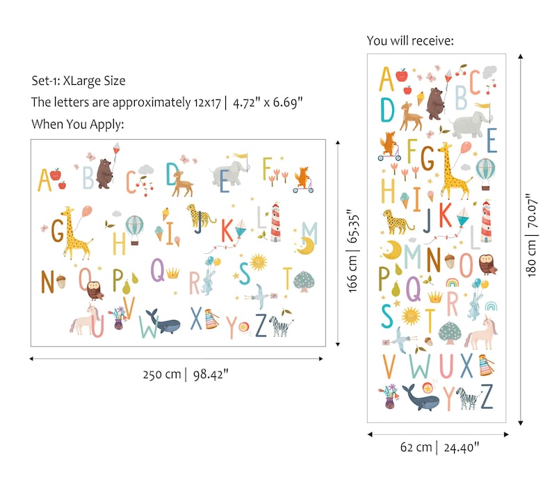 May include: A set of colorful alphabet wall decals with animal illustrations. The set includes two panels, one measuring 98.42 inches wide and the other 24.40 inches wide. The letters are approximately 4.72" x 6.69".