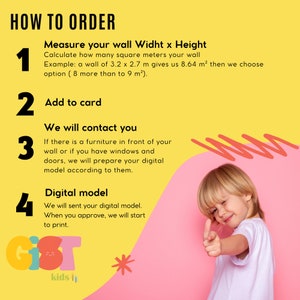 May include: A yellow and pink graphic with instructions on how to order, including measuring wall dimensions in square meters. A young child gives a thumbs-up. The text includes "Add to card" and "Digital model."
