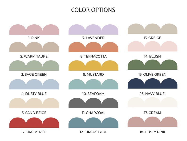 May include: A color chart labeled "COLOR OPTIONS" displays 18 color swatches in a scalloped design. Colors include pink, taupe, green, blue, beige, red, lavender, terracotta, mustard, seafoam, charcoal, and cream.