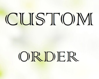 Custom order for Misty Silcio