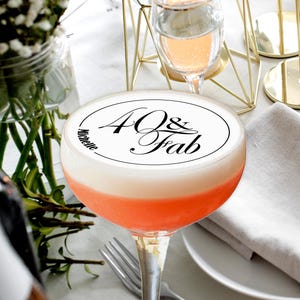 Custom Edible &quot;40 and Fabulous&quot; Birthday Cocktail Topper with Name