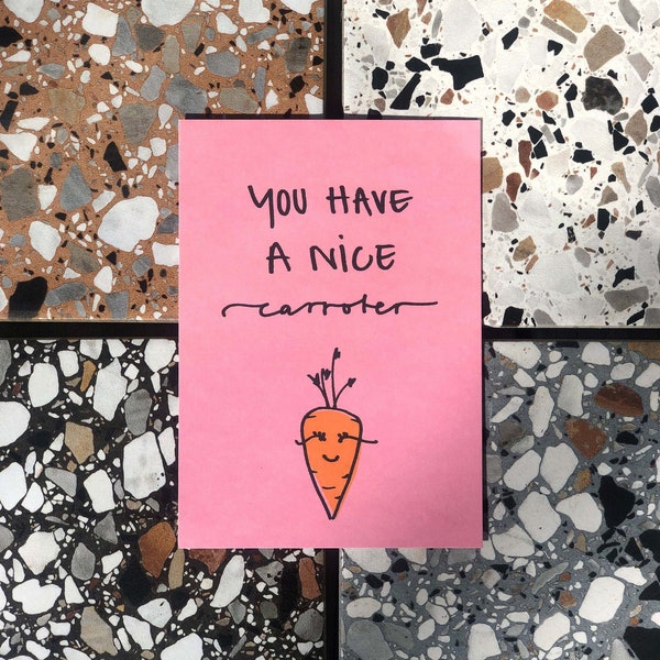 Postkarte "You have a nice carroter"