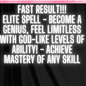 ELITE SPELL - Become a Genius, Feel LIMITLESS with god-like levels of ability | Knowledge Spell | Pass Any Test | Genius Spell