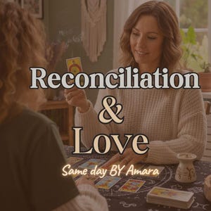 Könnte beinhalten: Bild einer Tarotkartenlesung. Die Worte "Reconciliation & Love" werden angezeigt. Der Satz "Same day BY Amara" ist ebenfalls sichtbar. Eine Frau hält eine Tarotkarte.