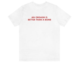 An orgasm is better than a boom, Chandler, Funny, Meme T-shirt, Retro T-Shirt.