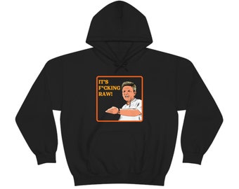 Gordon Ramsay, It's RAW! Retro Hooded Sweatshirt