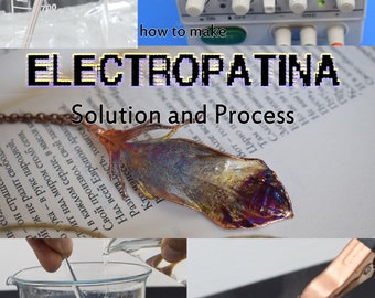 PDF Digital Product of "how to make - ELECTROPATINA - Solution and Process" eBook+Video