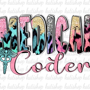 Medical Coder Leopard Png Medical Coding Sublimation Medical Coder Design Occupational Nurse Png Healthcare Glitter Png Digital Download