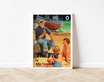 John Carpenter's The Fog - Ladybird Book Replica - A3/A4/7x5 Unframed Print Active