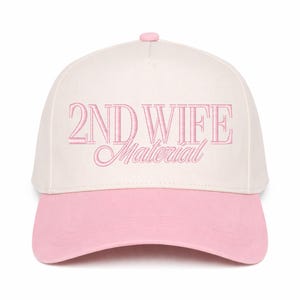 Second Wife Material Hat Funny Marriage Joke Trucker Cap Sarcastic Gift