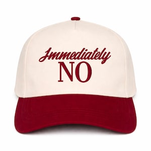 Gorra de camionero divertida y sarcástica con bordado personalizado "Inmediatamente Sin Sombrero"
