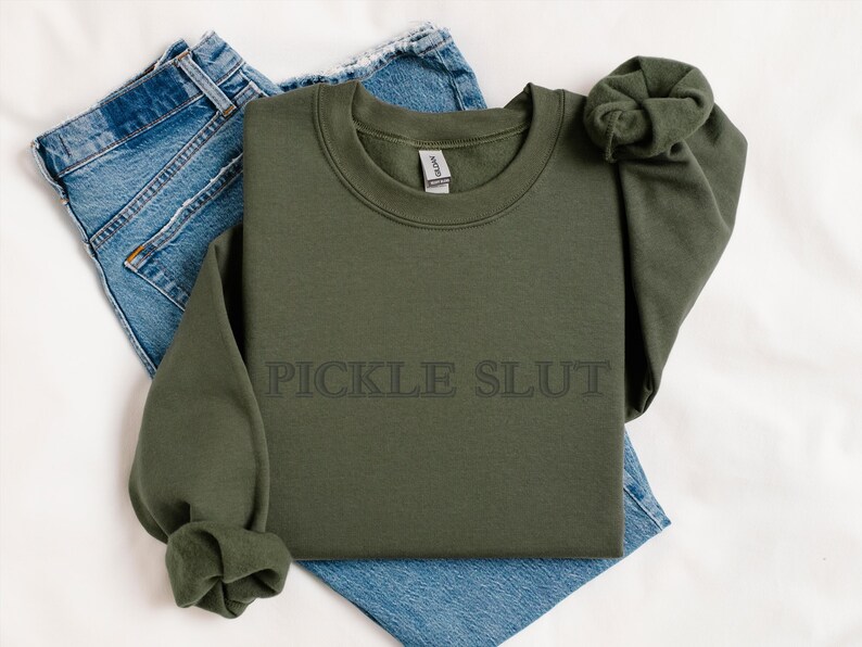 Pickle Slut Crewneck Sweatshirt | Funny Crewneck Sweatshirt | Trendy Graphic Top | Cute Gift for Pickle Lovers image 3