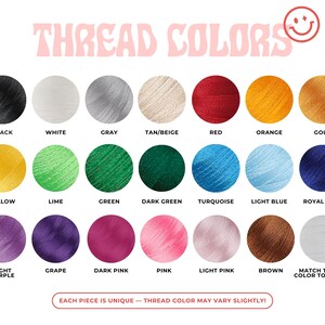 May include: A color chart displaying thread colors, including black, white, gray, tan/beige, red, orange, gold, yellow, lime, green, dark green, turquoise, light blue, royal blue, light purple, grape, dark pink, pink, light pink, and brown. Text reads "THREAD COLORS".